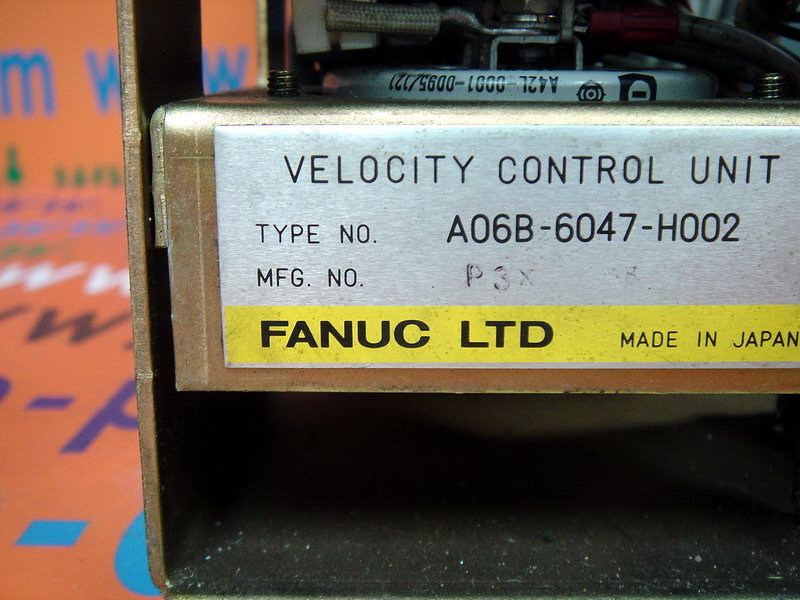 FANUC VELOCITY CONTROL UNIT A06B-6047-H002 - PLC DCS SERVO Control